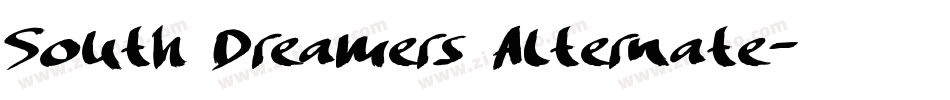 South Dreamers Alternate字体转换